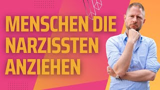 5 Typen die Narzissten förmlich anziehen  Diese Menschen sind besonders gefährdet [upl. by Danell]