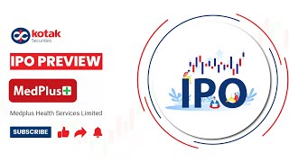 MedPlus Health Services IPO Details amp Review  Kotak Securities [upl. by Cumings]