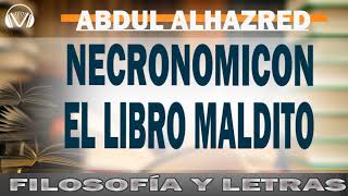 Necronomicón AUDIOLIBRO El libro maldito de Alhazred  Abdul Alhazred [upl. by Fenner]