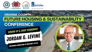 OC Housing Promo Featured Speaker Chief Economist Jordan Levine [upl. by Suciram]