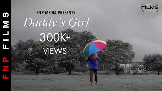 Daddys Girl  Short Film  FNP Media [upl. by Anhcar116]