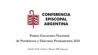 Primer Encuentro Nacional de Presbíteros y Diáconos Permanentes 2024 [upl. by Drolet]