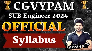 Cgvypam Sub Engineer 2024 Official Syllabus OUT  Cspdcl  Syllabus diffrent to CSEB JE  Lokesh sir [upl. by Drofdeb301]