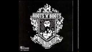 Roots N Boots  Young Loud amp Proud Full Album [upl. by Ylsew763]