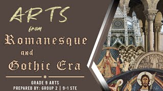 ARTS DURING ROMANESQUE AND GOTHIC ERA 2 [upl. by Yevre]