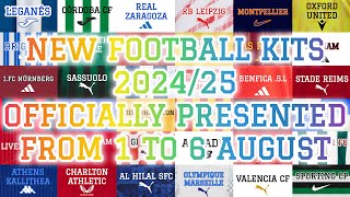 New Football Kits 202425  All Kits Officially Presented From 1 To 6 August 2024 [upl. by Gnap163]