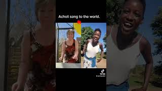 Acholi song to the world [upl. by Sailesh]