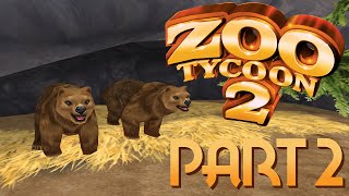 Zoo Tycoon 2  Part 2  BEAR GRILLZ [upl. by Ramso]