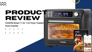 COSORI Smart 11in1 Air Fryer Toaster Oven Combo Review  Ultimate Kitchen Upgrade [upl. by Aihseuqram]