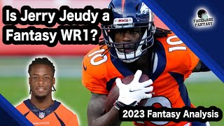 Is Jerry Jeudy a Top 15 WR for Fantasy [upl. by Ullyot]