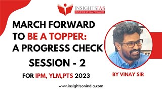 March forward to be a Topper  A Progress check by Vinay Sir  SESSION 2  IPMYLMPTS 2023 [upl. by Drawoh868]