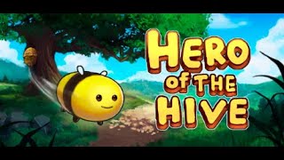 Lets Create a Buzz  Hero of the Hive Demo [upl. by Gare]