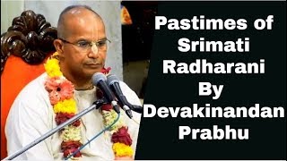 Pastimes of Srimati Radharani by Devakinandan Prabhu  6th Sep 2019 ISKCON Juhu [upl. by Fasta]