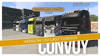 Last Convoy on Euro Truck Simulator 2  version 150 [upl. by Chalmers513]