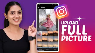 How to Post Full Size Photos on Instagram  Instagram par full photo kaise upload kare [upl. by Monti]