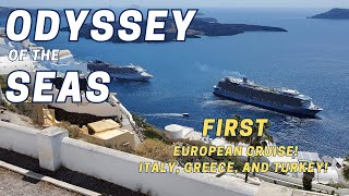 Odyssey of the Seas  Royal Caribbean  Italy amp Greece [upl. by Meghann]