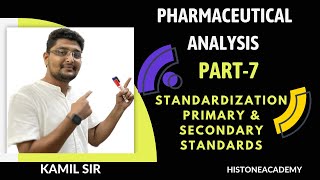 pharmaceutical analysisI Part7 standardization primary and secondary solutions BPharm SEMI [upl. by Saturday306]