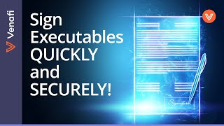 How to Sign Executables Quickly and Securely with Venafi  CodeSign Protect Technical Demo [upl. by Sueaddaht922]