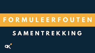 Formuleerfouten Foutieve samentrekking [upl. by Aydin]