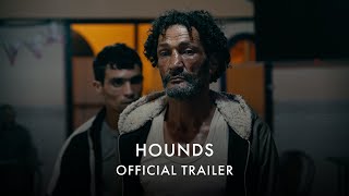 HOUNDS  Official UK Trailer  In Cinemas 14 June [upl. by Lemmueu]