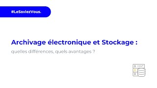 Archivage électronique vs Stockage  Arkhineo [upl. by Ysor503]