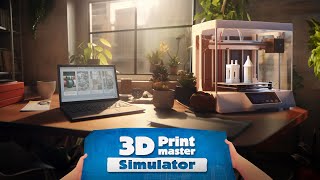 3D PrintMaster Simulator  Gameplay [upl. by Ameh]