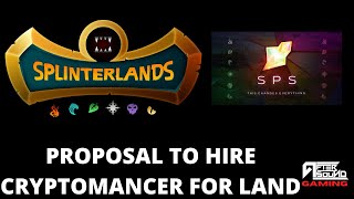 PROPOSAL TO HIRE CRYPTOMANCER FOR LAND SPLINTERLANDS [upl. by Yerffoj]