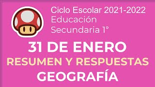 Resumen y Respuestas Geografía  1 Secundaria  31 enero  Aprende En Casa [upl. by Vharat944]