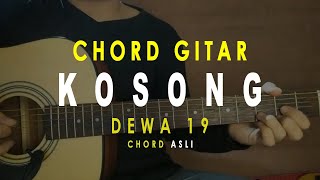 Chord Gitar Kosong  Dewa 19 [upl. by Etiragram]