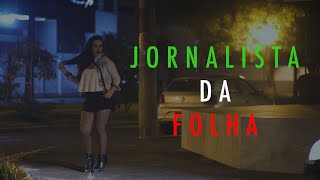 JORNALISTA DA FOLHA [upl. by Marala]