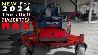 The Toro Timecutter MAX NEW For 2024 [upl. by Hopper]