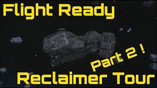 Star Citizen Reclaimer Tour Part 2 The Sequel I missed all of the cargo areas [upl. by Peta63]