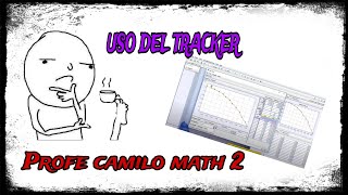 TRACKER Plano Inclinado y uso de Rampla  Laboratorio Fisica mecanica  Profe Camilo Math 2 [upl. by Kurt275]