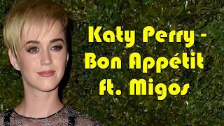 Katy Perry  Bon Appétit ft Migos Karaoke Instrumental [upl. by Saks]