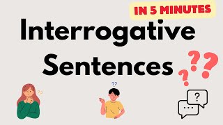 Interrogative Sentences in 5 Minutes Asking Questions Interrogative Sentences Quiz  Basic English [upl. by Cindee67]