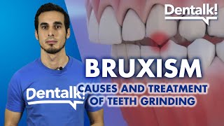 All about BRUXISM  Symptoms consequences and how to stop GRINDING TEETH  Dentalk © [upl. by Acireit]