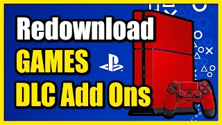 How to Redownload Games amp DLC or Add Ons on PS4 Console Fast Tutorial [upl. by Ramed]