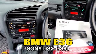 BMW E36  Sony DSXGS80 Single DIN Head Unit [upl. by Eneles25]