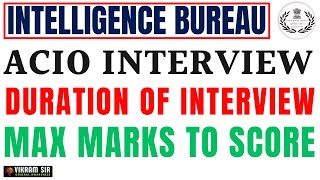 IB ACIO 2023 Interview II Duration of Interview II By Vikram Sir [upl. by Boot]