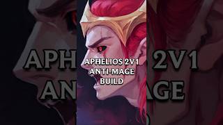 APHELIOS 2V1 ANTI MAGE BUILD [upl. by Hselin]