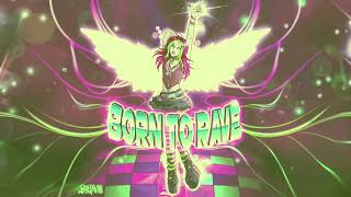 Sassy Scene  Born To Rave Sped Up [upl. by Geraldine]