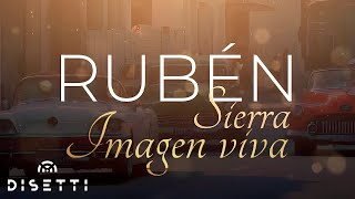 Rubén Sierra  Imagen Viva Video Lyric [upl. by Morry]