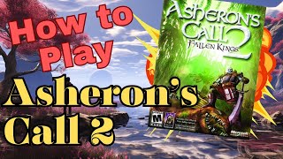 How to play Asherons Call 2 in 2024 [upl. by Steere]