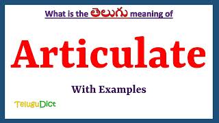 Articulate Meaning in Telugu  Articulate in Telugu  Articulate in Telugu Dictionary [upl. by Rekoob]