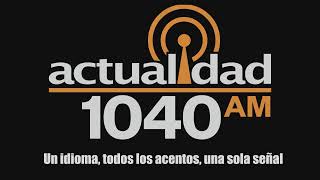 Actualidad 1040AM EN VIVO [upl. by Sherl964]