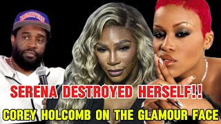 Corey Holcomb GOES IN on EVE and Serena Williams coreyholcomb 5150nation eve serenawilliams [upl. by Fiedler]