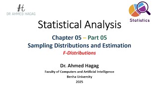 16 Statistical Analysis – FDistributions – F التحليل الإحصائي – توزيع [upl. by Ettevahs]