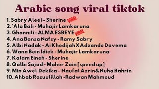 ARABIC SONG VIRAL TIKTOK pt2  KUMPULAN LAGU ARAB VIRAL TIKTOK [upl. by Brandwein]