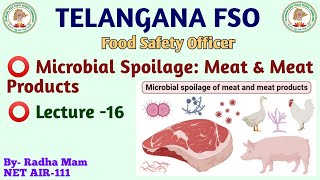 Microbial Spoilage Meat and Meat ProductsL16 Telangana FSO Classes TSPSC FSO [upl. by Analihp]