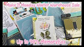 Make It Monday Winter Warehouse Sale Week 1 featuring Memory Box and Penny Black Up to 90 Off [upl. by Sobmalarah]